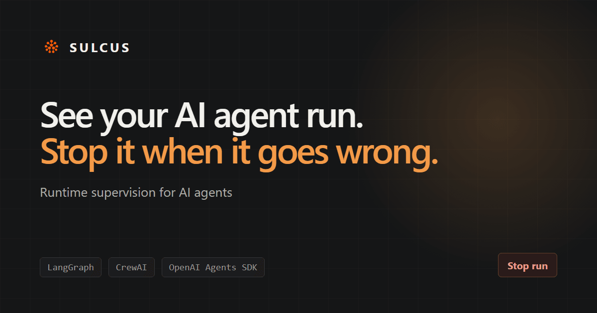 Sulcus Adds Runtime Supervision for AI Agents