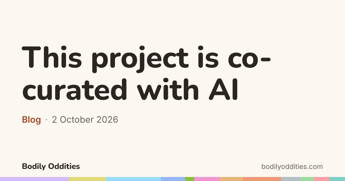 Bodily Oddities Explains How AI Co-Curates Its Anatomy Project