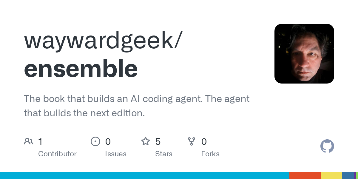 Ensemble: An Open-Source Book and Agent for Building AI Coding Agents