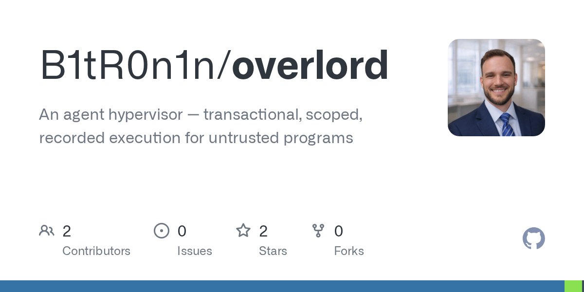 Overlord Adds Transactional Isolation and Auditing for AI Agents