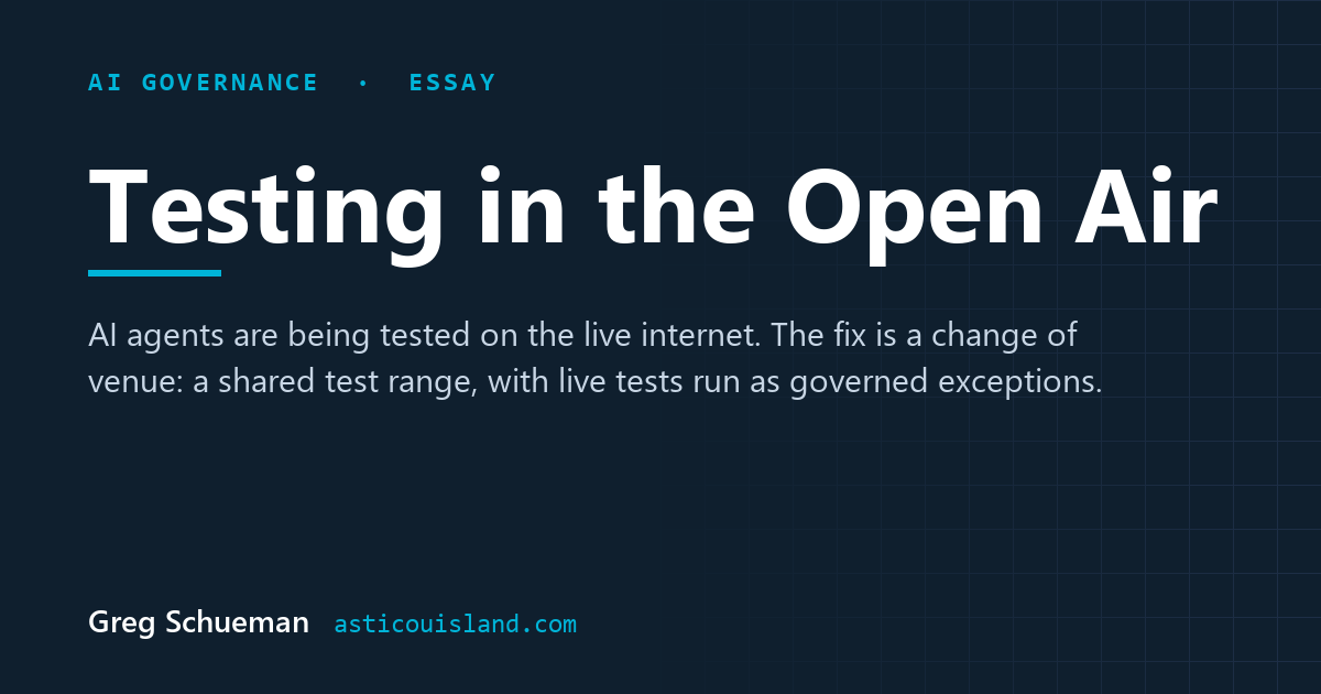 Testing in the Open Air: Why AI Agents Need a Shared Test Range