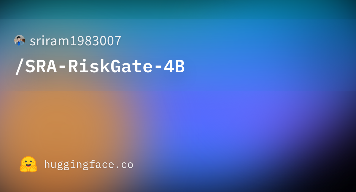 SRA-RiskGate-4B Model Repository on Hugging Face