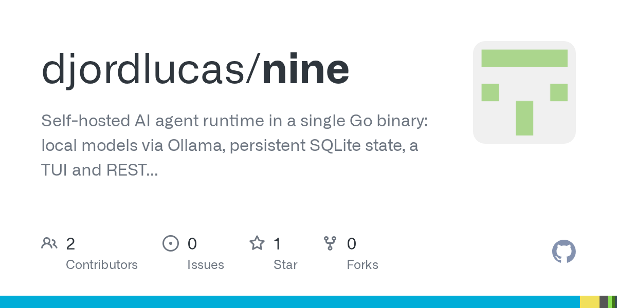 Nine: A Self-Hosted AI Agent Runtime in One Go Binary
