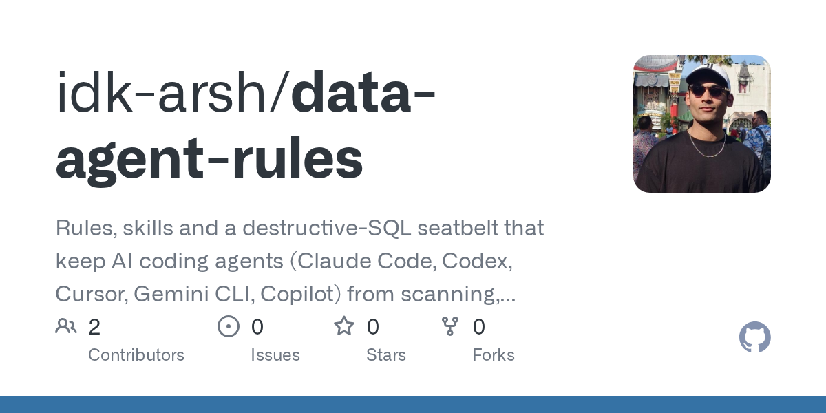 Data-Agent-Rules Adds Safety Guardrails for AI Coding Agents