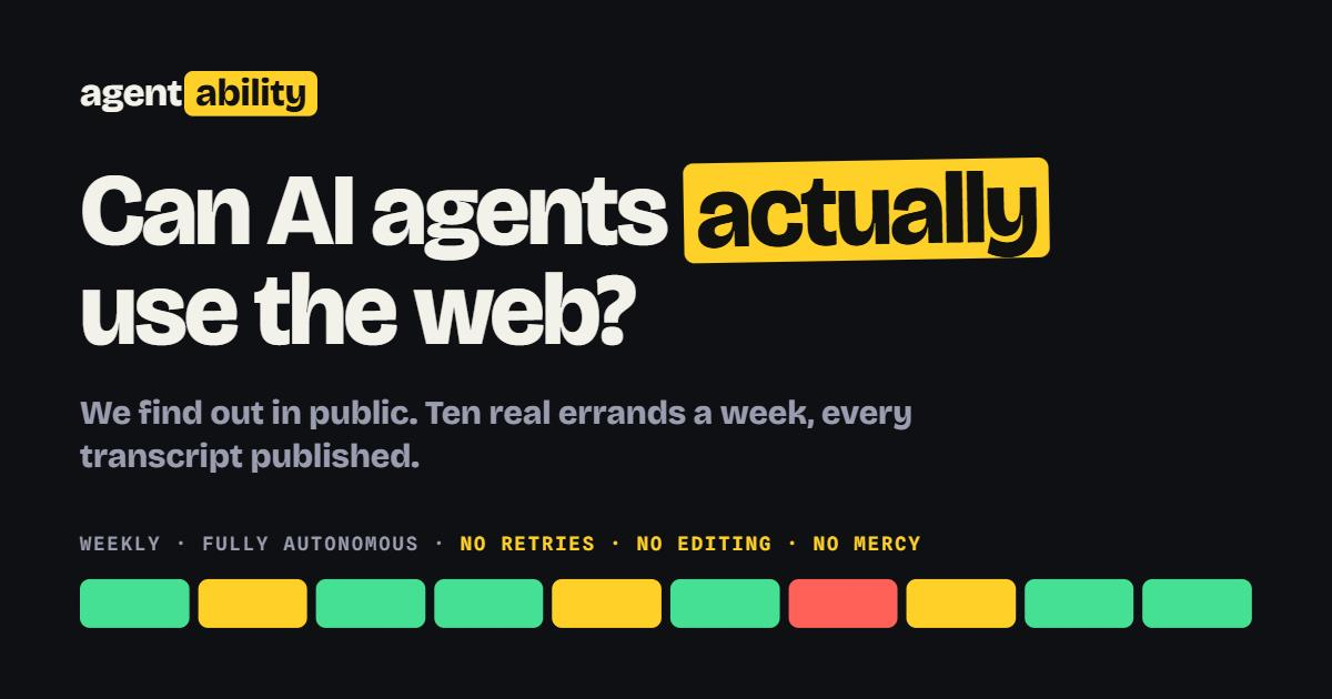 Agentability Tests Whether AI Agents Can Use the Real Web