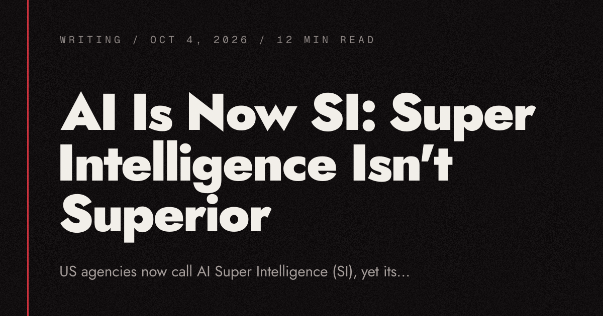 AI Is Now SI: Super Intelligence Isn't Superior