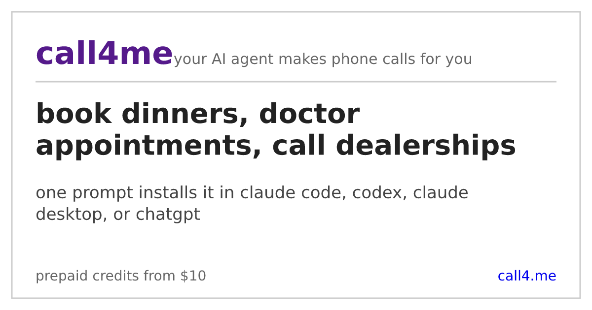 call4me Lets AI Agents Make Phone Calls for You