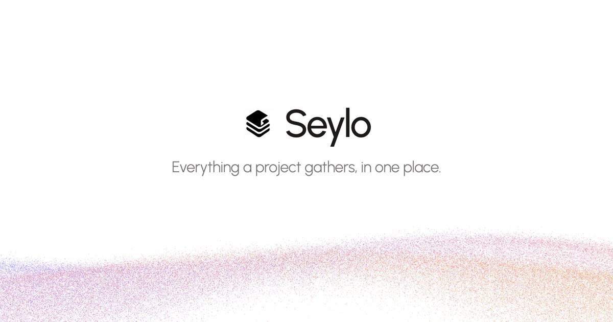 Seylo Organizes Project Materials and AI Chats in One Place