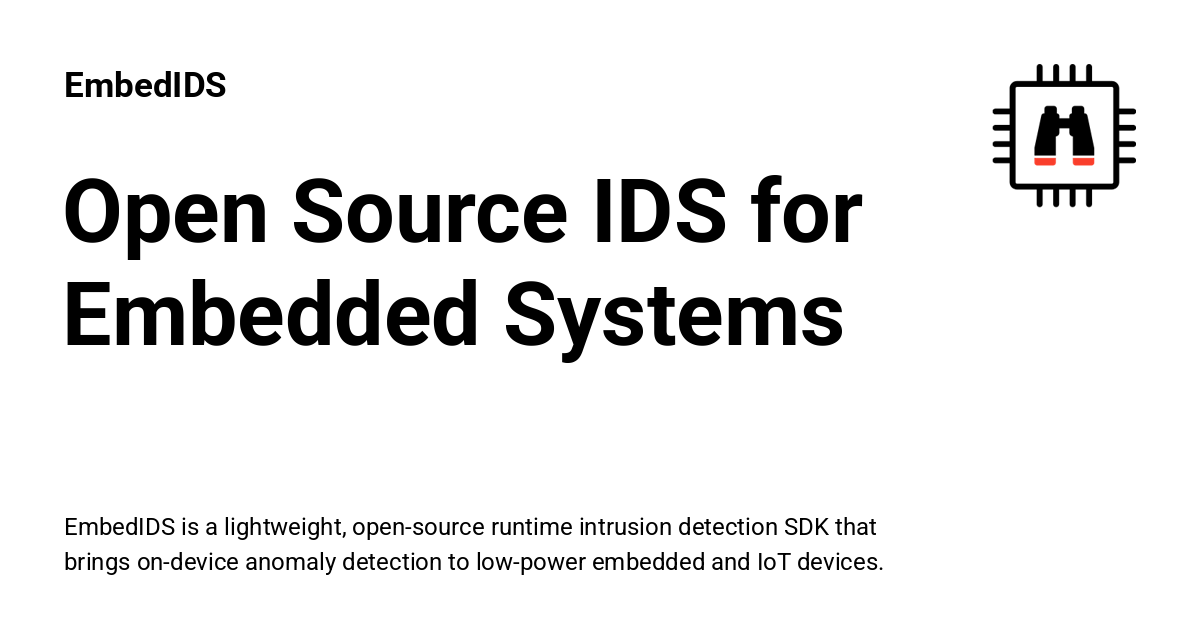 EmbedIDS: Open-Source Intrusion Detection for Embedded AI Systems