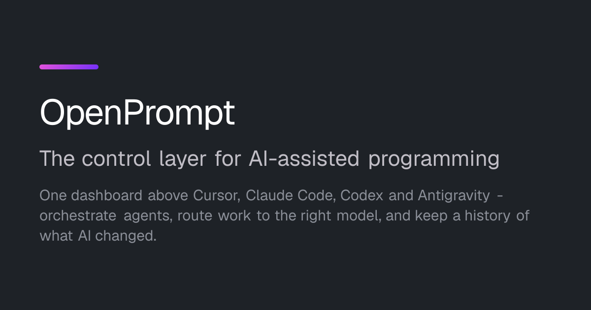 OpenPrompt launches a control layer for AI-assisted programming