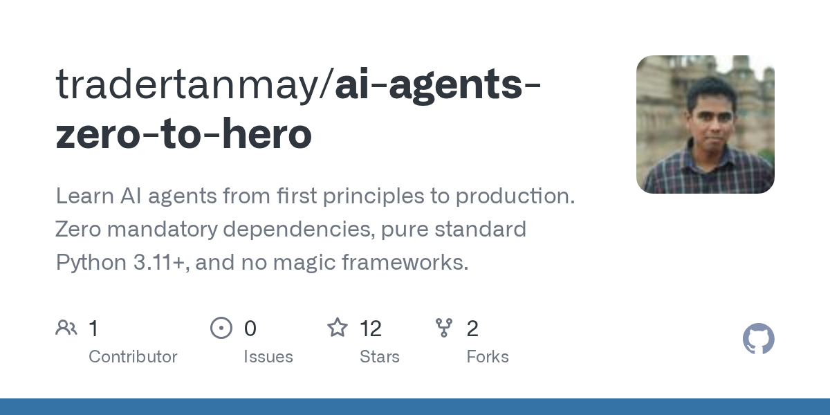 GitHub Repository Teaches AI Agents from First Principles to Production