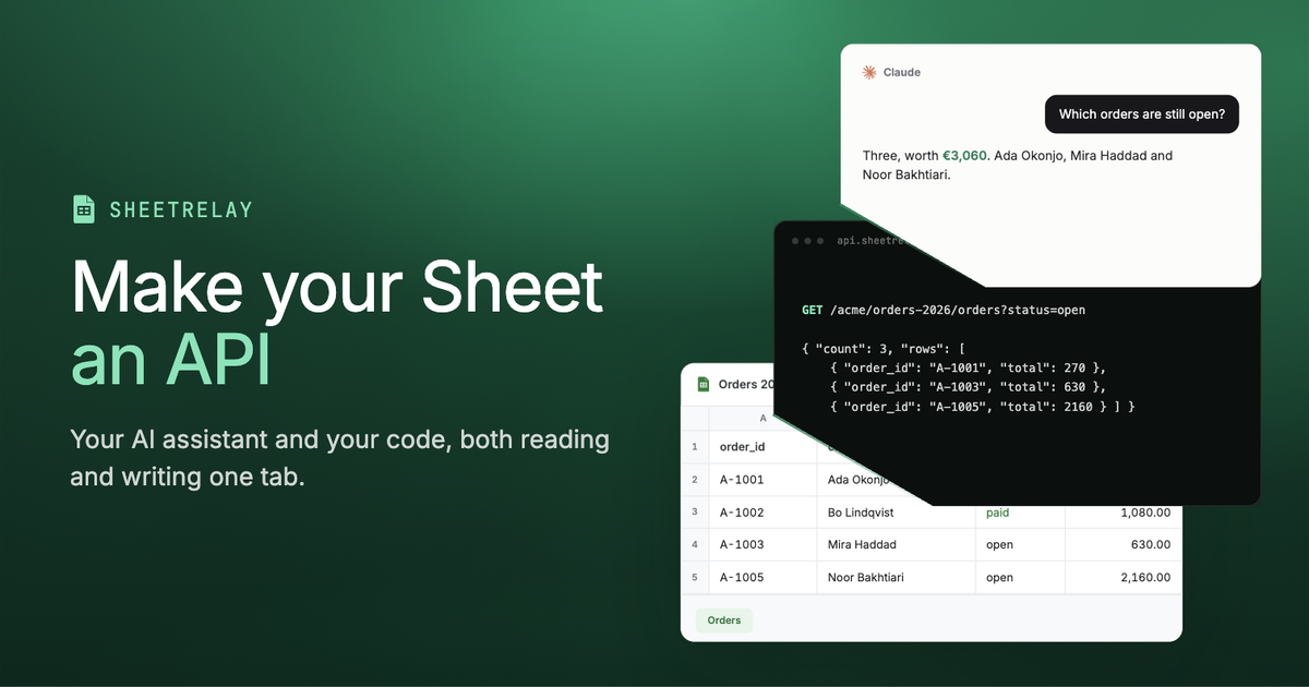 SheetRelay Turns Google Sheets Into an AI-Readable API