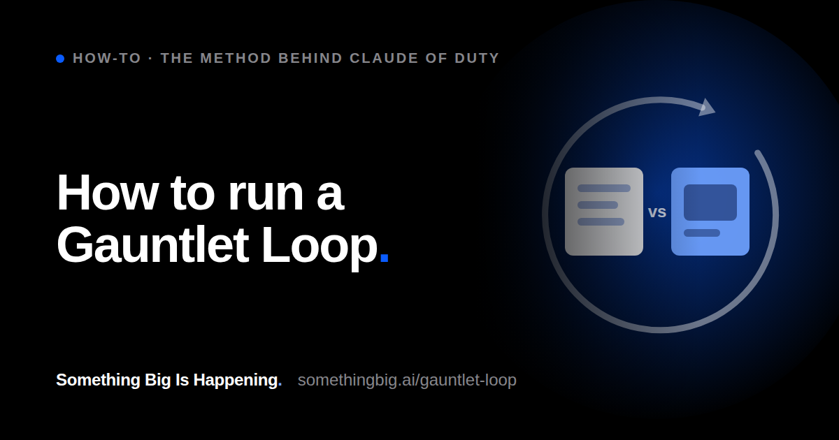The Gauntlet Loop: An Iterative Prompting Method for AI Agents