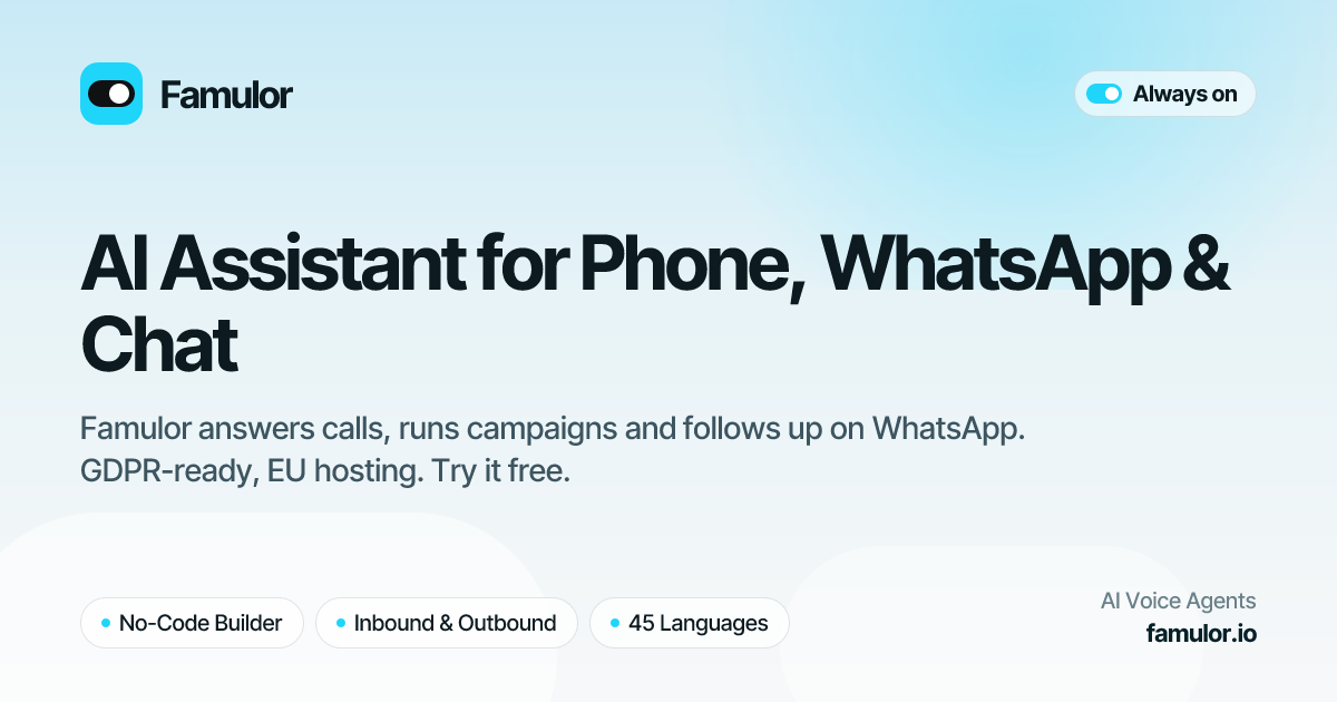 Famulor: AI Assistant for Phone, WhatsApp, and Chat