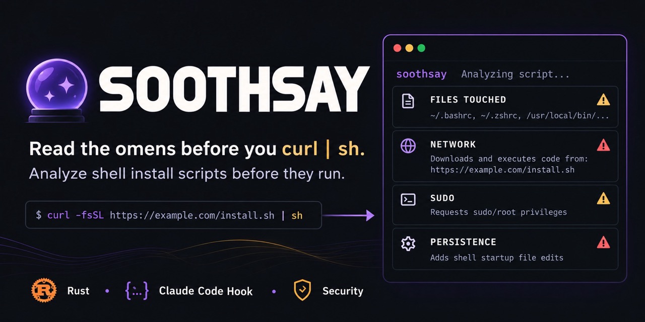 soothsay Reviews Shell Installers and Blocks Unapproved AI-Agent Execution
