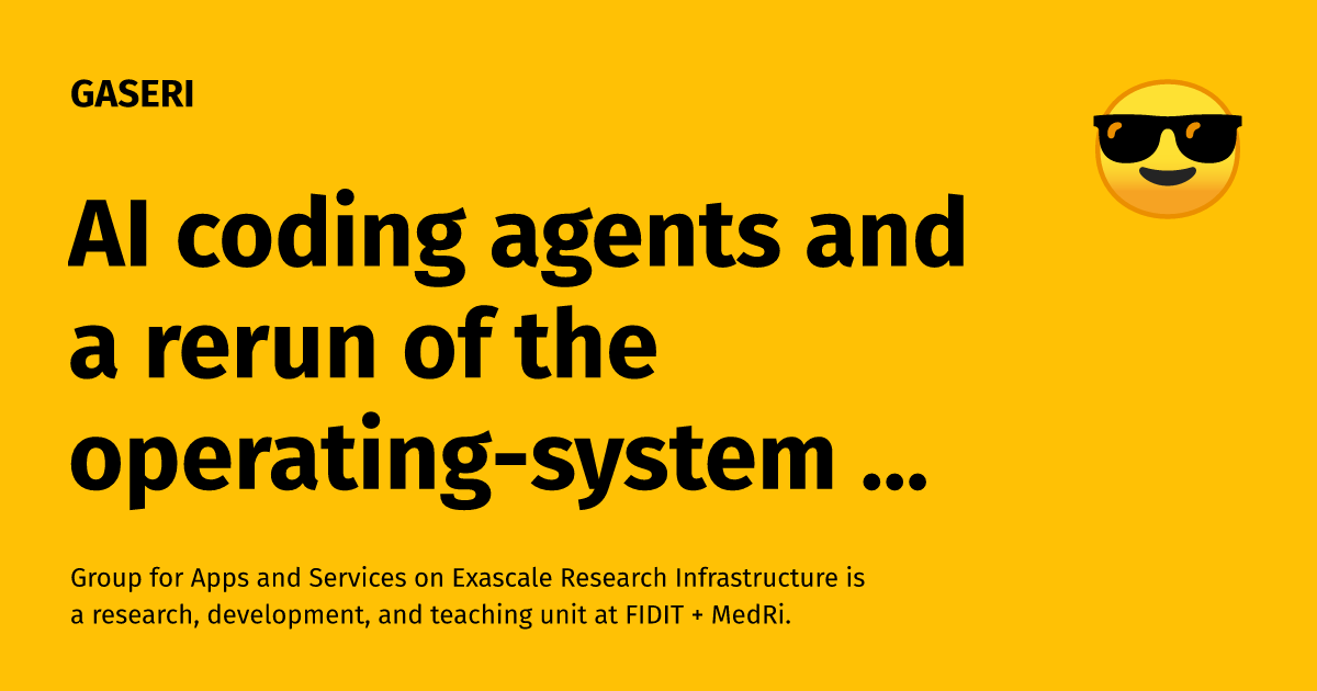 AI Coding Agents and a Rerun of the Operating-System Wars