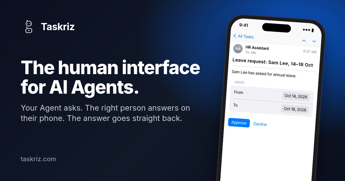 Taskriz gives AI agents a structured way to ask people for answers
