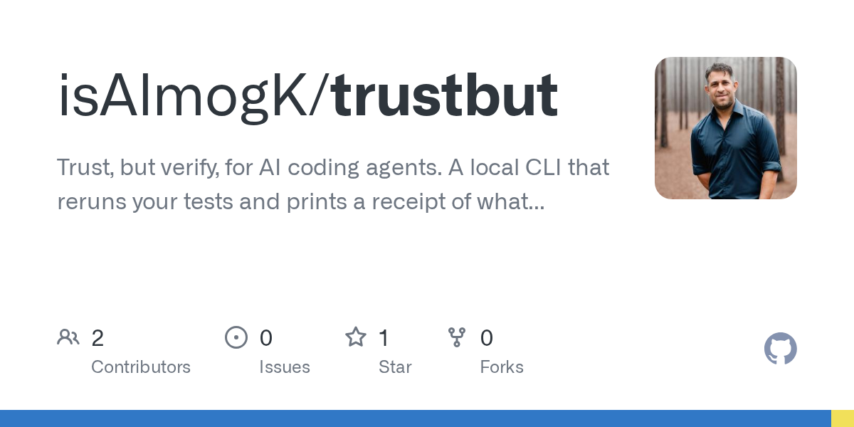 Trustbut Adds Evidence Checks for AI Coding Agent Changes