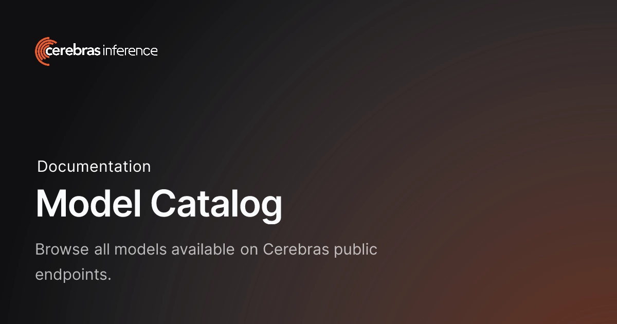 Cerebras Inference Lists Publicly Available Models and Compression Policy