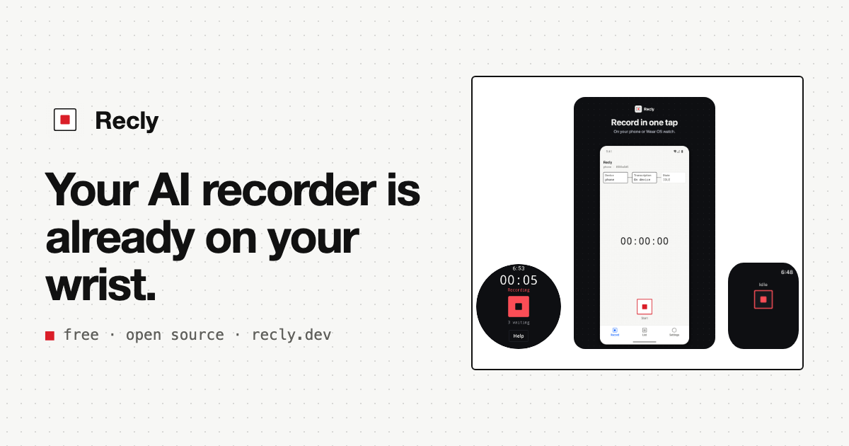 Recly: An AI Recorder Already on Your Wrist