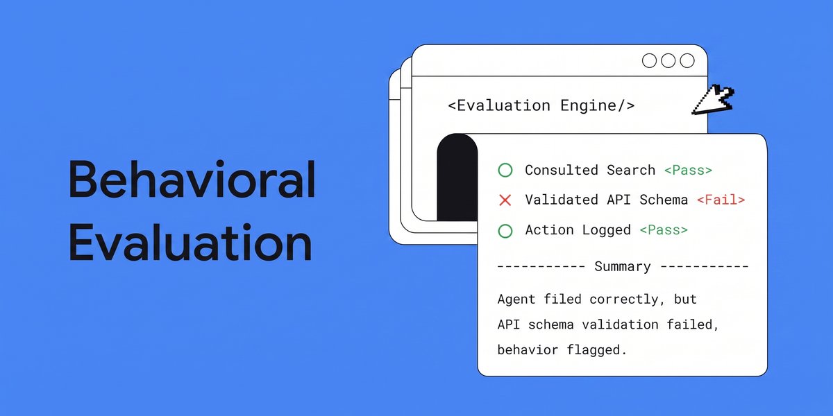 Google outlines behavioral evaluations for reliable AI coding agents