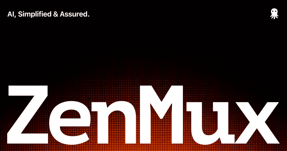 ZenMux Offers One API for More Than 100 AI Models